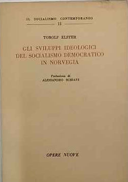 Gli sviluppi ideologici del socialismo democratico in Norvegia 