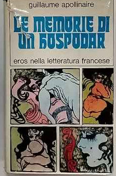 Le memorie di Hospodar. Eros nella letteratura francese.  Il XX secolo