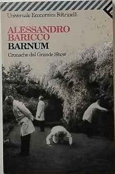 Barnum : cronache dal grande show 