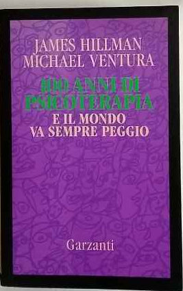 100 anni di psicoterapia e il mondo va sempre peggio