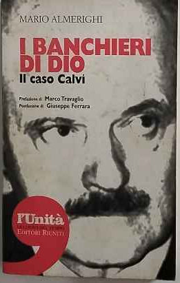 I banchieri di Dio.Il caso Calvi