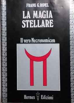 La magia stellare : il vero Necronomicon 