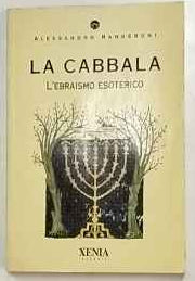 La Cabbala. L'ebraismo esoterico