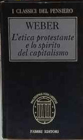 L'etica protestante e lo spirito del capitalismo