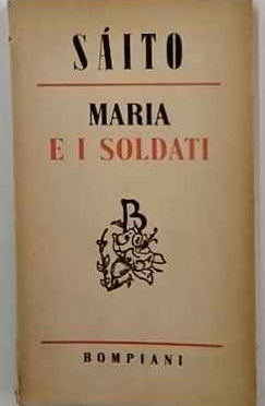 Maria e i soldati : romanzo 