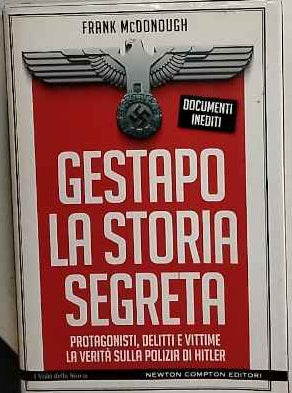 Gestapo. La storia segreta
