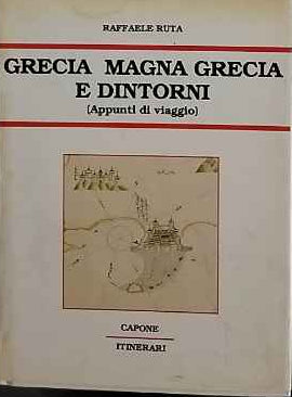 Grecia Magna Grecia e dintorni 