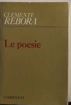 Le poesie : (1913-1957) 