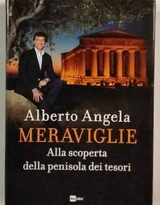 Meraviglie. Alla scoperta della penisola dei tesori