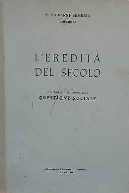 L'eredità del secolo