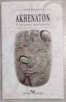 Akhenaton il faraone maledetto 