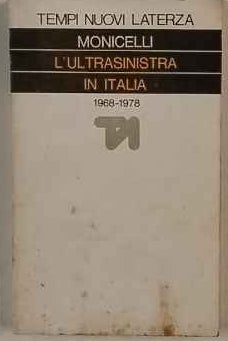 L'ultrasinistra in Italia 1968-1978