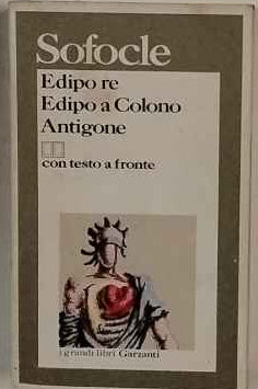 Edipo re-Edipo a Colono-Antigone.