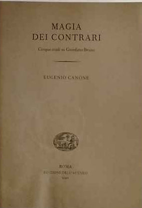 Magia dei contrari. Cinque studi su Giordano Bruno 