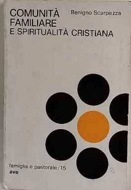 Comunità familiare e spiritualità cristiana