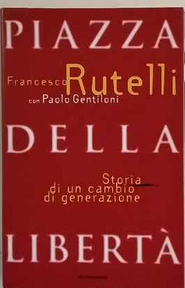 Piazza della Libertà : storia di un cambio di generazione 