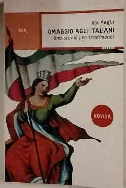 Omaggio agli italiani : una storia per tradimenti 