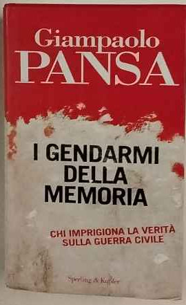 I gendarmi della memoria