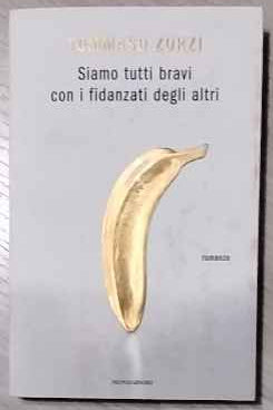 Siamo tutti bravi con i fidanzati degli altri 