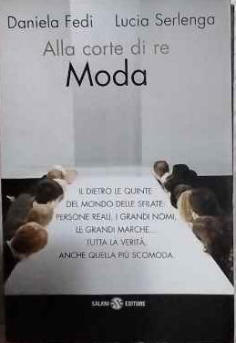 Alla corte di re moda