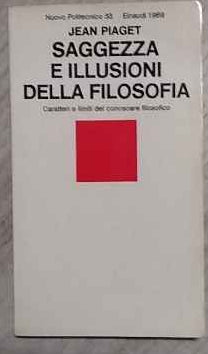Saggezza e illusioni della filosofia 