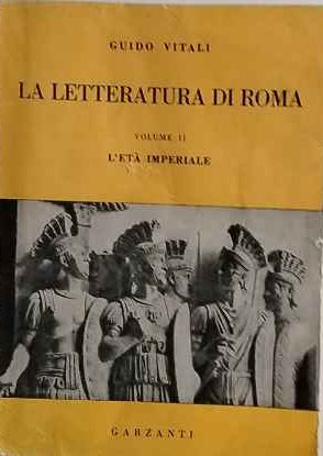 La letteratura di Roma.  Volume II