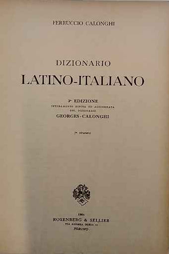 Dizionario latino-italiano. Volume I