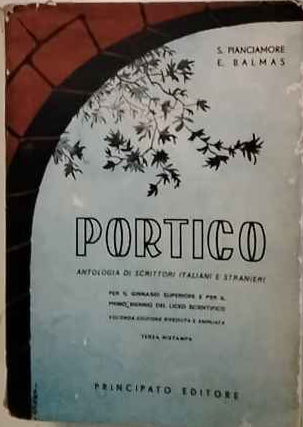 Portico. Antologia di scrittori italiani e stranieri 