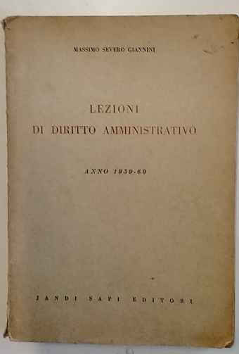 Lezioni di diritto amministrativo : anno 1959-60 