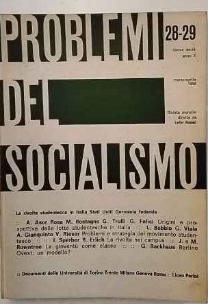 Problemi del socialismo. Rivista mensile nn. 28-29 marzo-aprile 1968