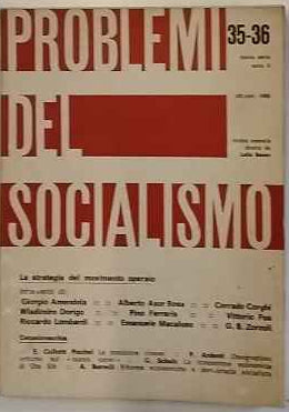Problemi del socialismo. Rivista mensile n. 35-36 ottobre-novembre 1968