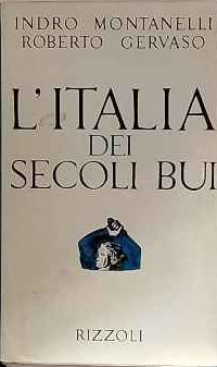 L'Italia dei secoli bui : il Medio Evo sino al Mille