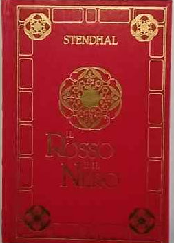Il rosso e il nero. Volume primo 