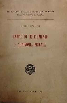 Parita di trattamento e autonomia privata 
