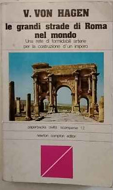 Le grandi strade di Roma nel mondo