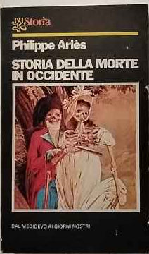 Storia della morte in Occidente, dal Medioevo ai nostri giorni 