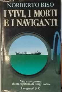 I vivi, i morti e naviganti
