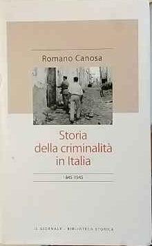 Storia della criminalità in Italia, 1845-1945