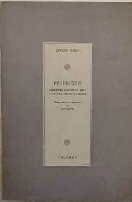 Prodromos. Avviamento allo studio della scienza dell'antichità classica 
