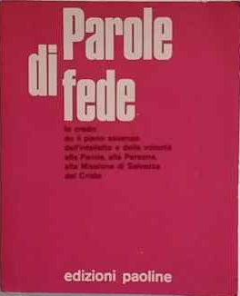 Parole di fede, dai discorsi di Paolo VI