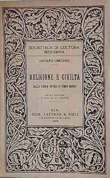 Religione e civiltà. Dalla Grecia antica ai tempi nostri 