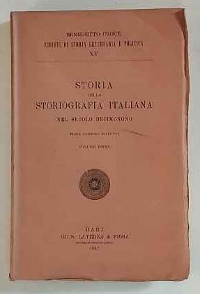 Storia della storiografia italiana nel secolo decimonono. Volume primo