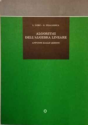 Algoritmi dell'algebra lineare : appunti dalle lezioni 