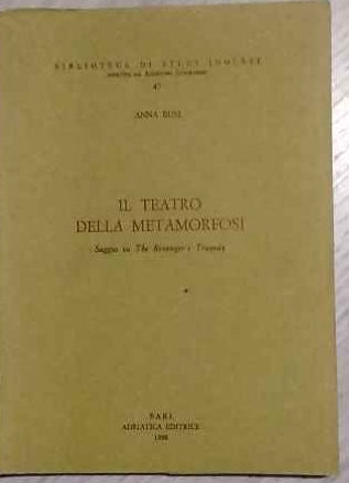 Il teatro della metamorfosi : saggio su The revenger's tragedy 