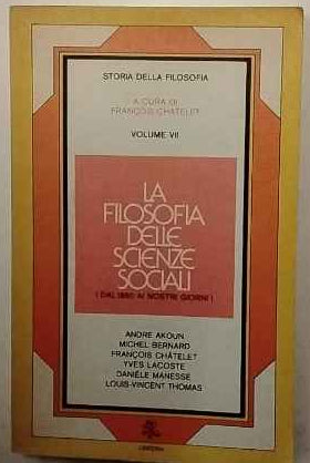  La filosofia delle scienze sociali (dal 1860 ai nostri giorni)