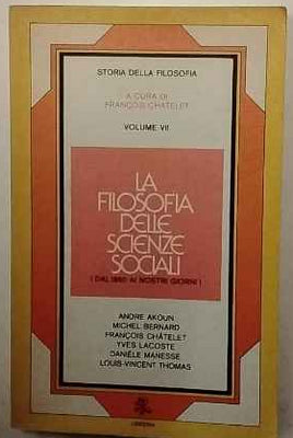 La filosofia delle scienze sociali (dal 1860 ai nostri giorni)