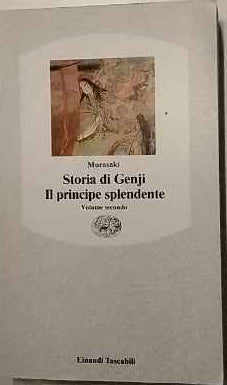 Storia di Genji. Il Principe Splendente. Volume secondo 