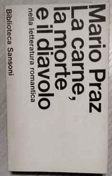 La carne, la morte e il diavolo nella letteratura romantica