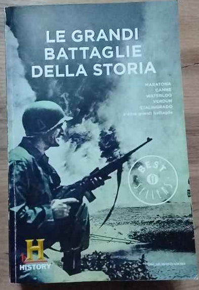 Le grandi battaglie della storia. History Channel