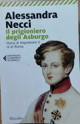 Il Prigioniero Degli Asburgo